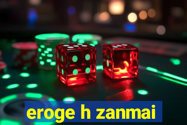 eroge h zanmai